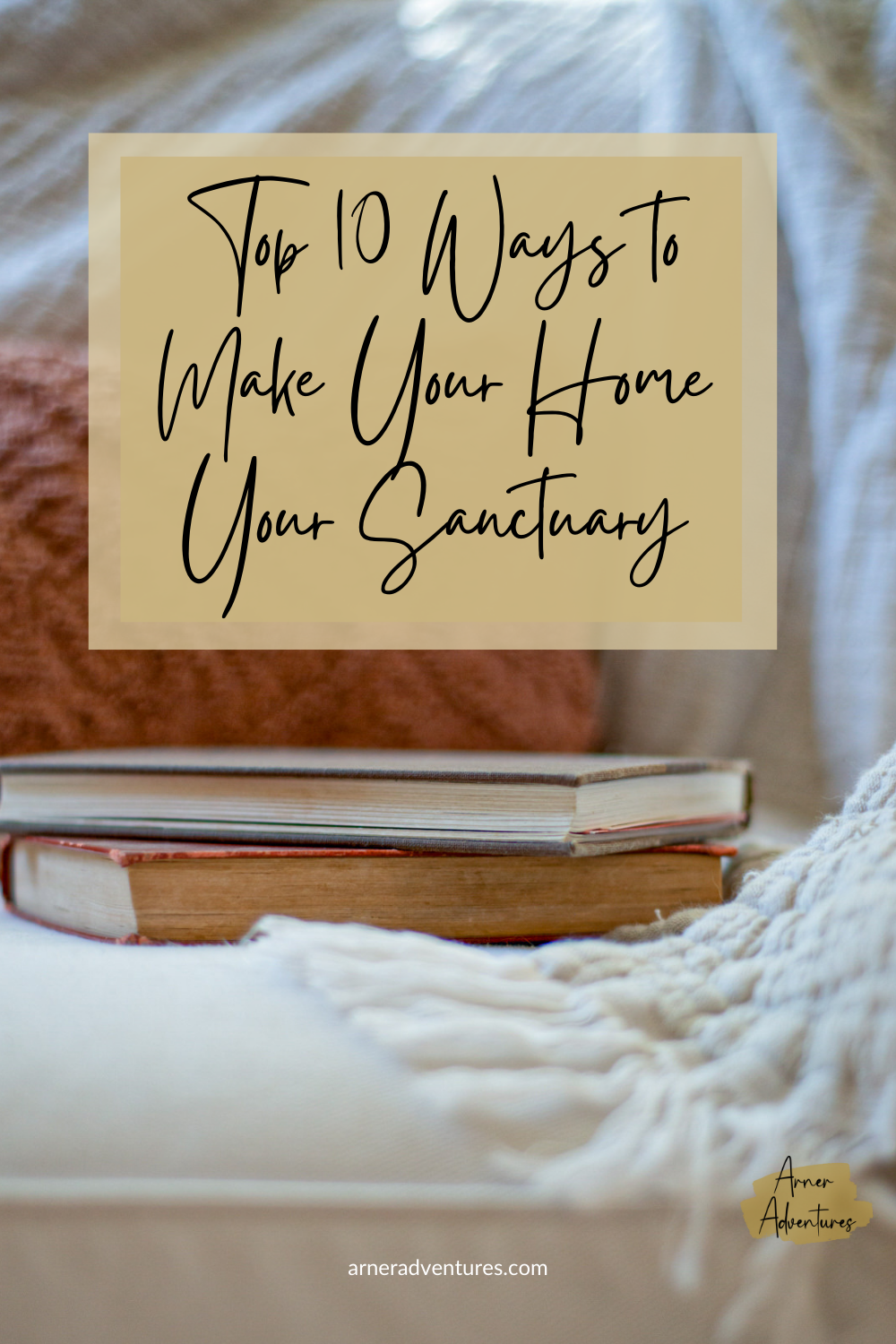10 Ways To Make Your Home Feel Like A Sanctuary (Without Spending A ... pertaining to Creating a sanctuary at home without spending a fortune