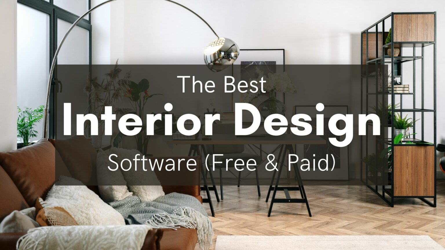25 Best Interior Design Software In 2023 (Free + Paid) intended for Interior Design Software 2026