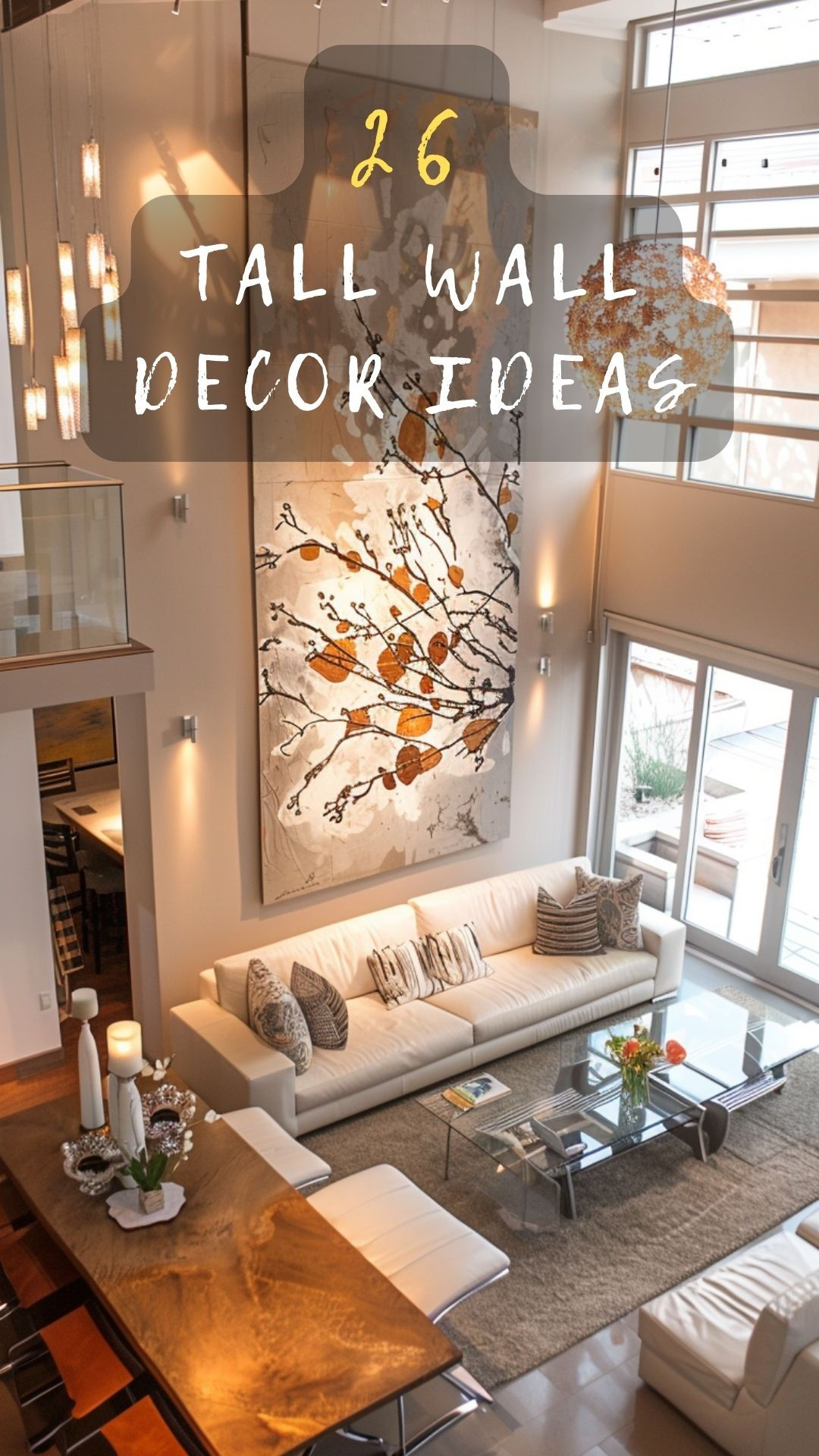 26 Tall Wall Decor Ideas To Accent High Ceilings | Large Wall Decor ... regarding Decorating tall walls without losing the airy vibe of your living room