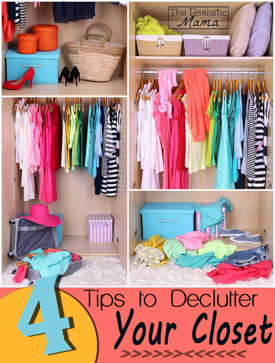 4 Tips To Declutter Your Closet - The Realistic Mama inside Build a Wardrobe You Love by Following This Essential Declutter Checklist