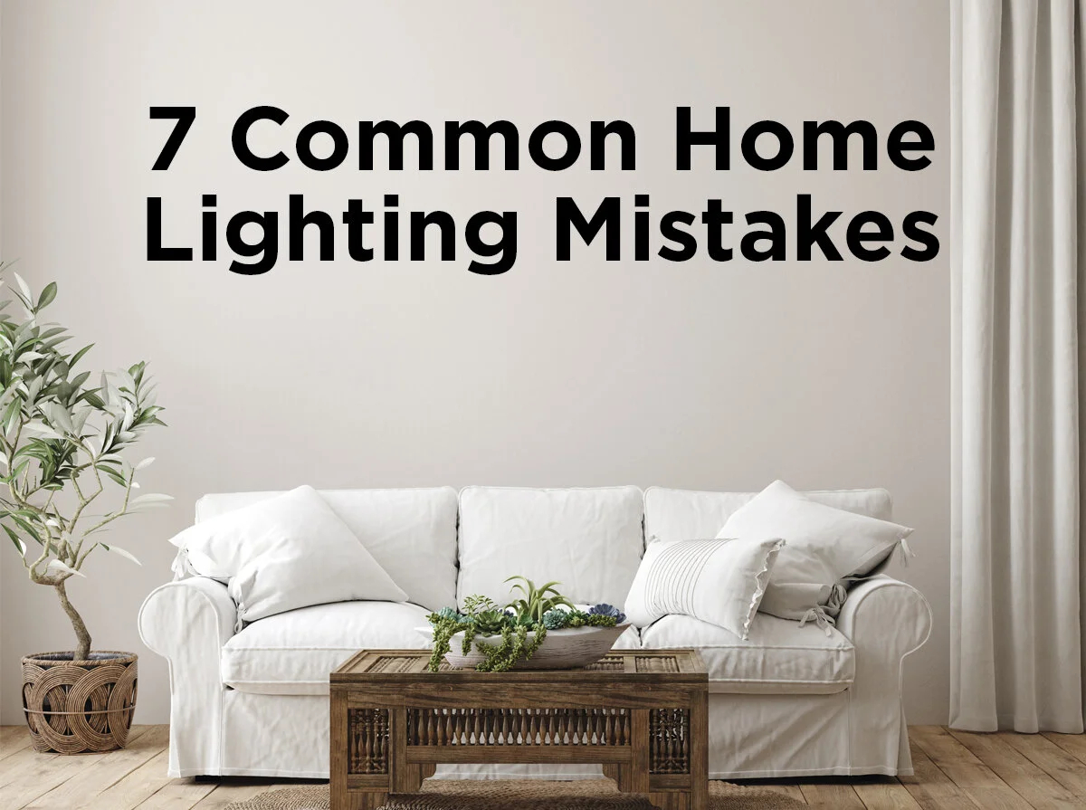 7 Common Home Lighting Mistakes — 1000Bulbs Blog throughout Home Command Center Wall Mounted