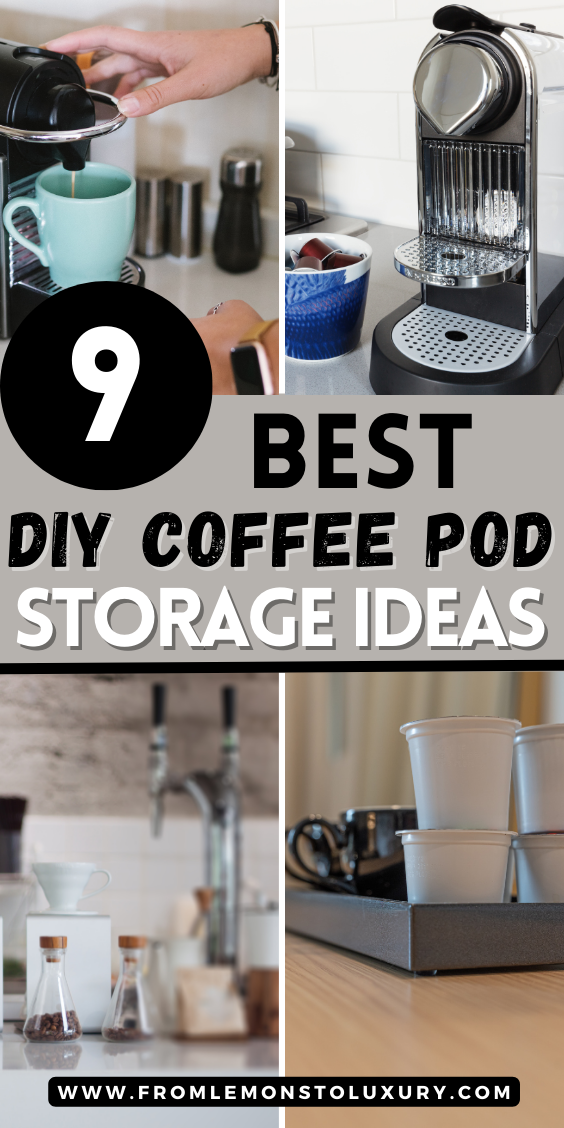 9+ Best Diy Coffee Pod Storage Ideas That Will Make Your Mornings Better with Coffee Pod Drawer Organizer