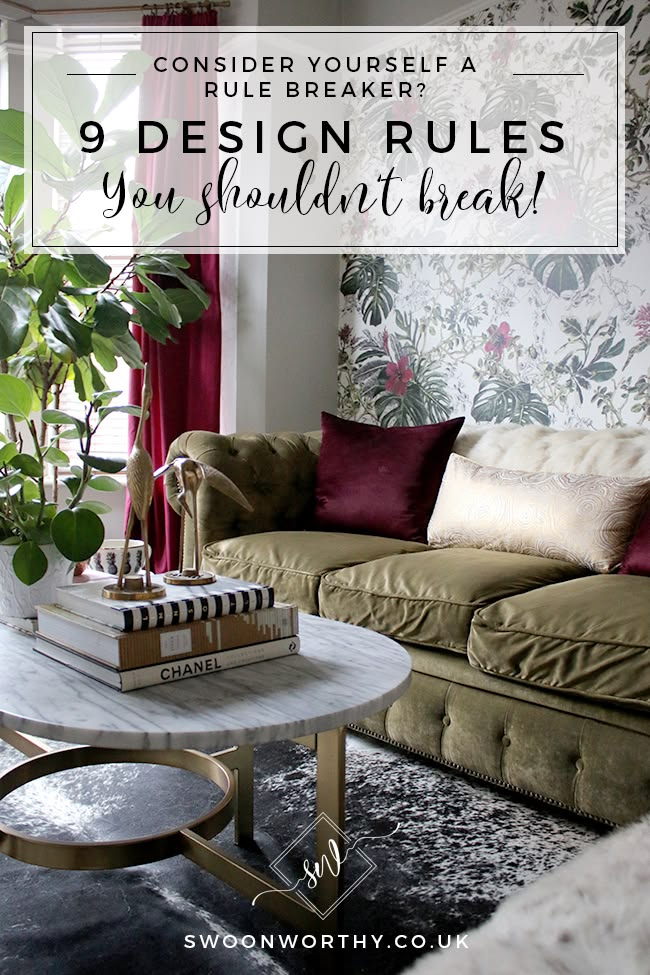 9 Design Rules I Never Break! - Swoon Worthy | Design Rules, Affordable ... pertaining to Newstalgia Interior Design Trend