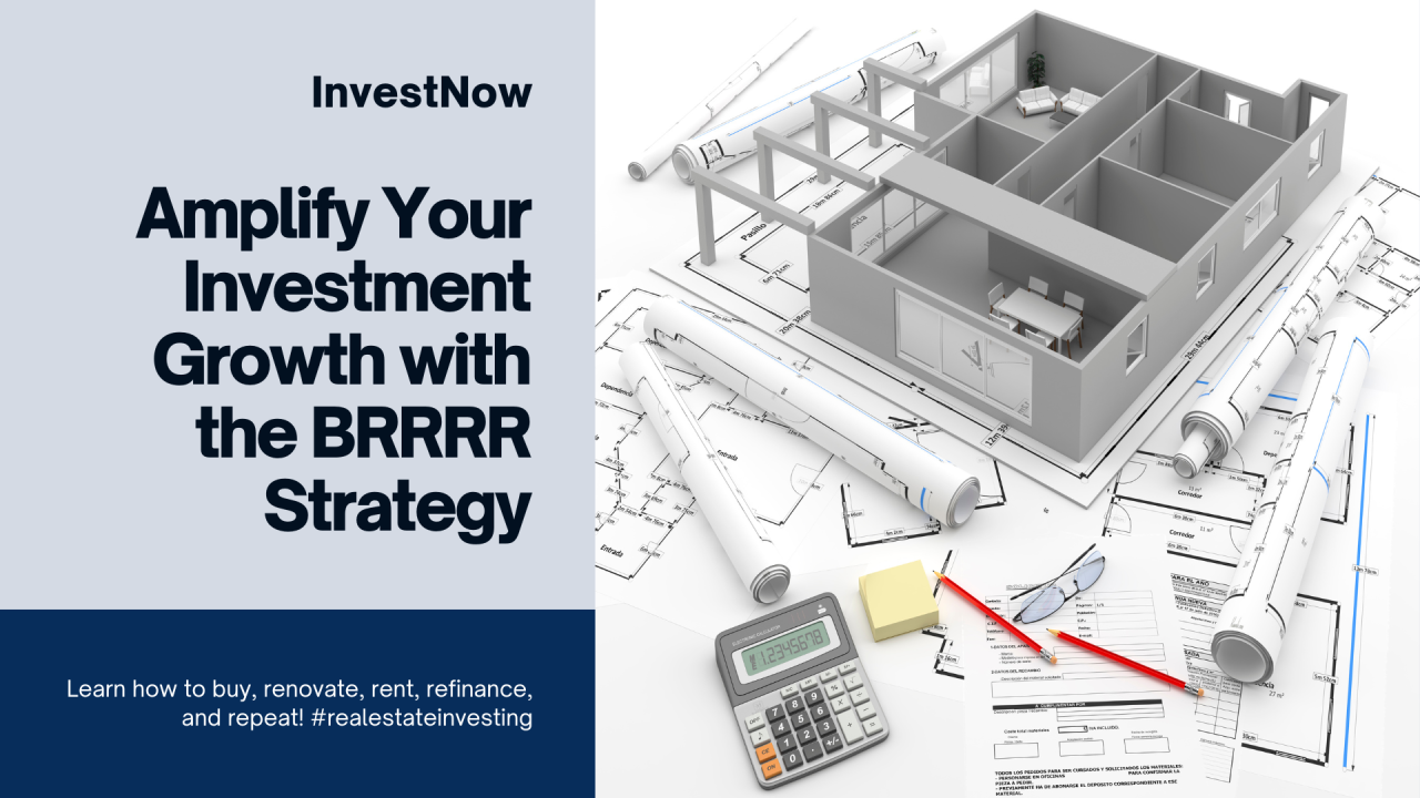 Amplifying Your Investment Growth With The Brrrr Strategy pertaining to Understanding the BRRRR Strategy for Investors with Limited Capital