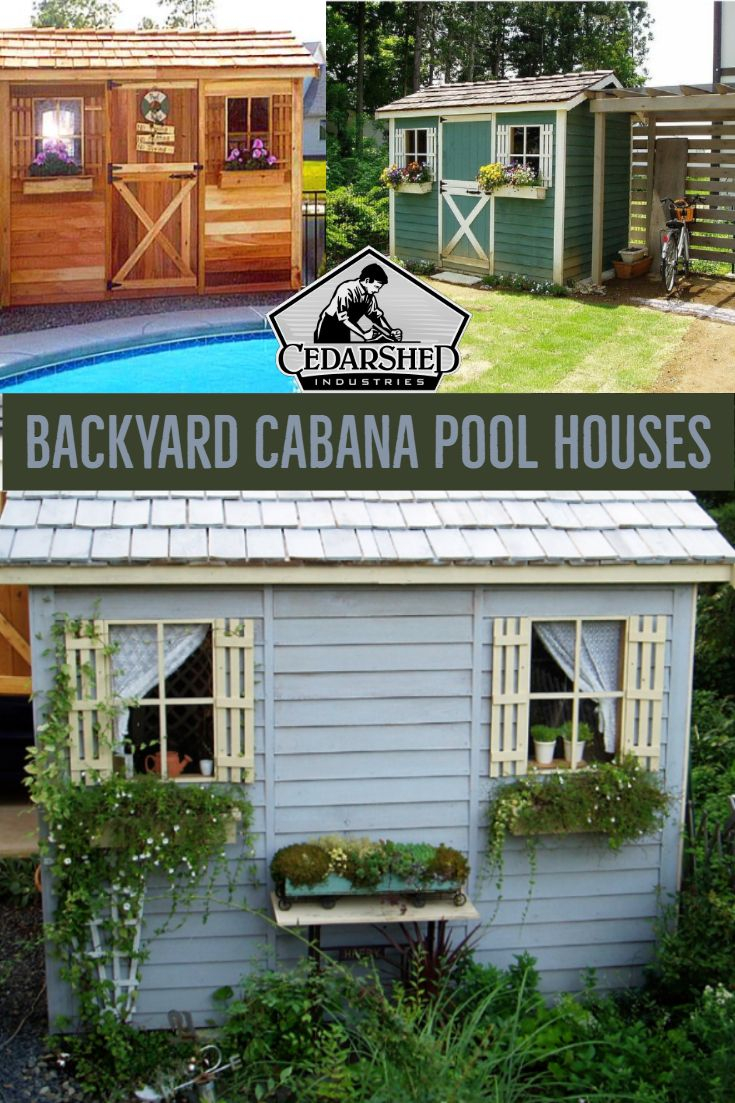 Backyard Pool Houses And Cabanas Sheds pertaining to Pool House Shed Design