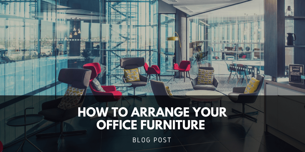 Best Way To Arrange Office Furniture At Eldon Berthold Blog pertaining to Furniture Lead Time Explained