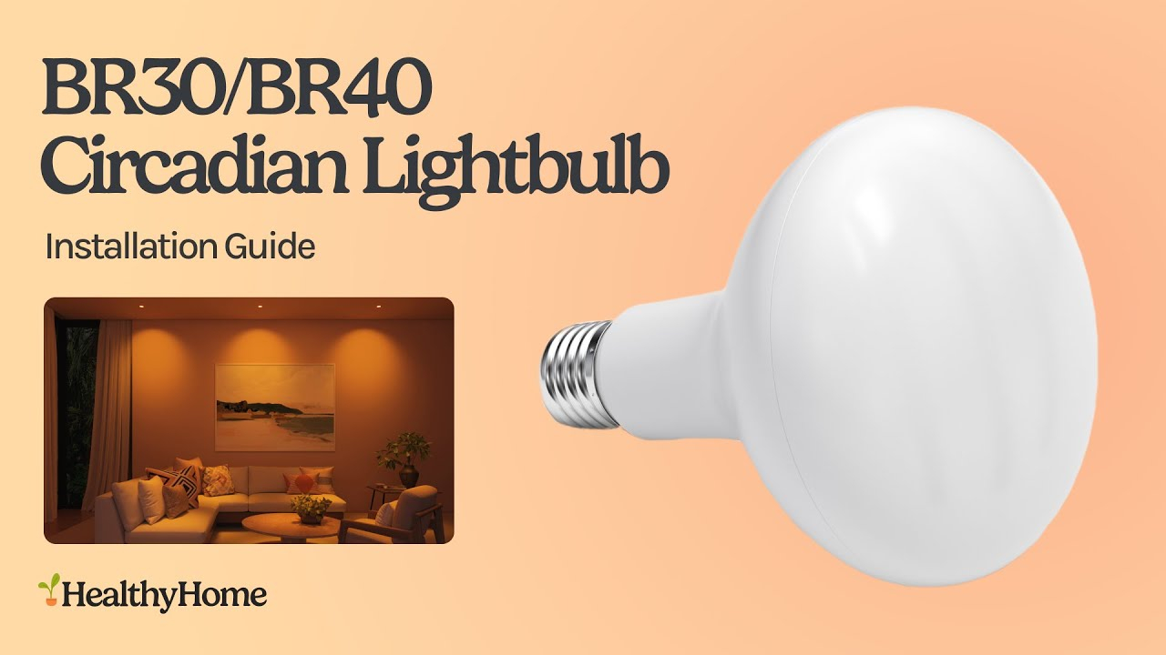 Br30/Br40 Circadian Light - Installation Video - Youtube pertaining to What Most Homeowners Get Wrong About BR30 and BR40 Sizes