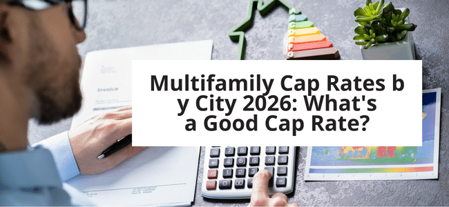 Cap Rates For Multifamily 2026: Benchmarks By City throughout Commercial Real Estate Cap Rate