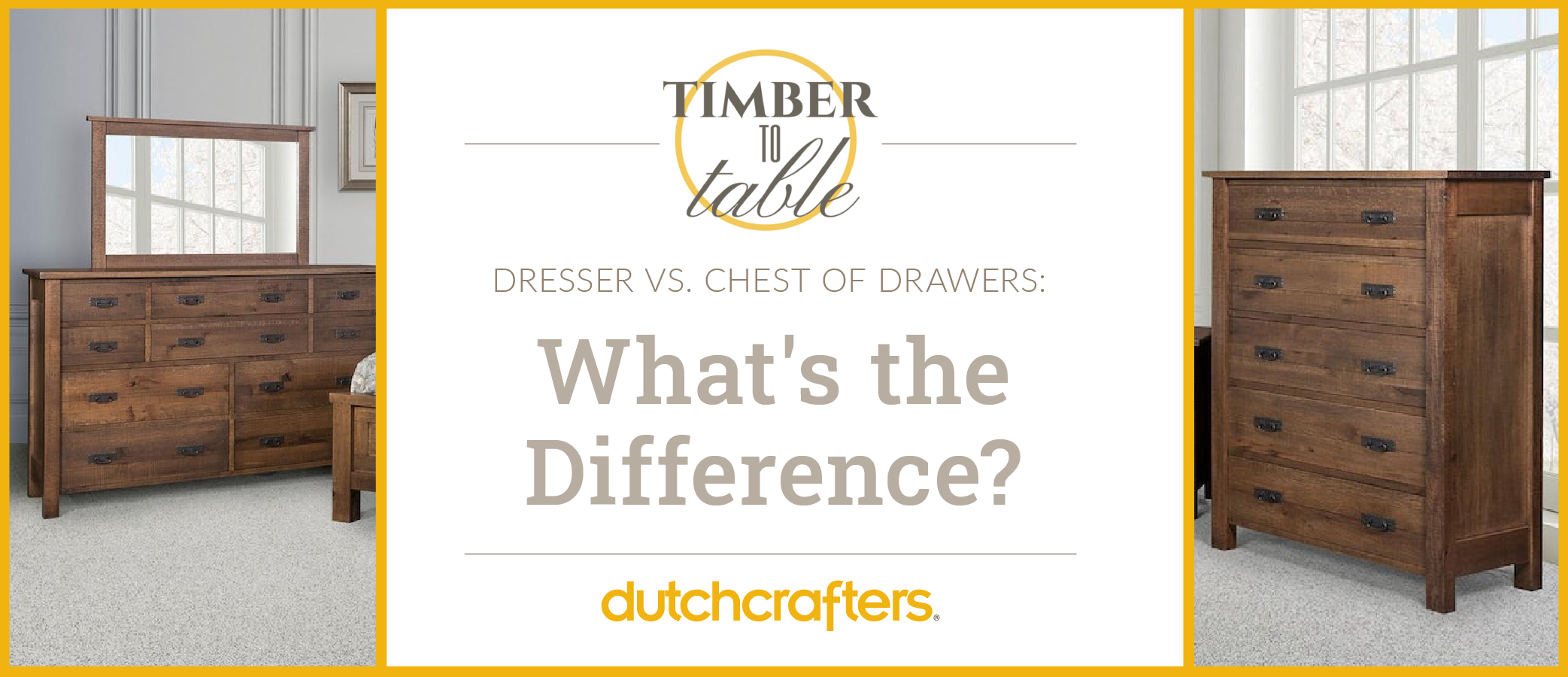Dresser Vs. Chest Of Drawers: What’s The Difference? – Timber To Table with regard to Tallboy Dresser Vs Chest
