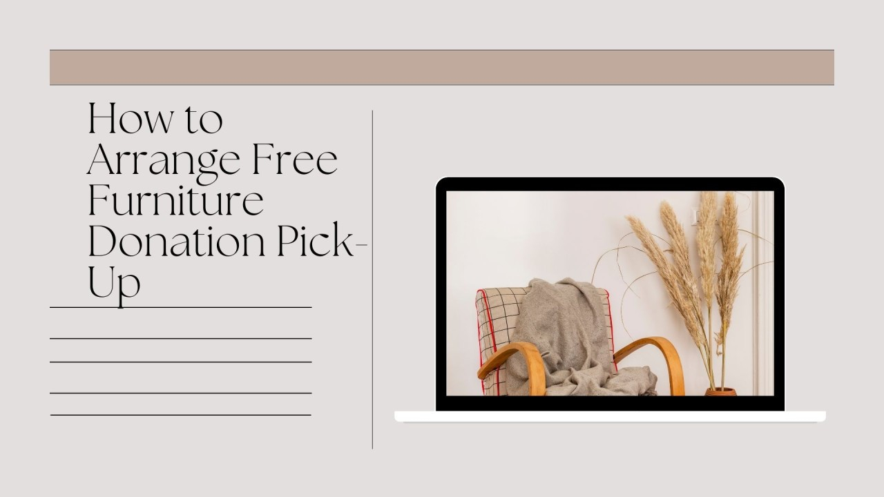 How To Arrange Free Furniture Donation Pick-Up with regard to Furniture Donation Pick Up