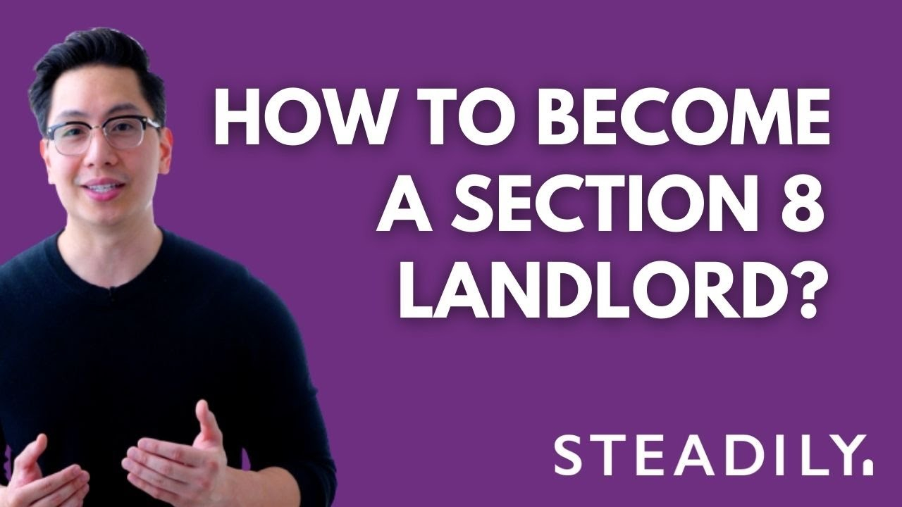 How To Become A Section 8 Landlord | Steadily - Youtube with Section 8 Housing Landlord Guide