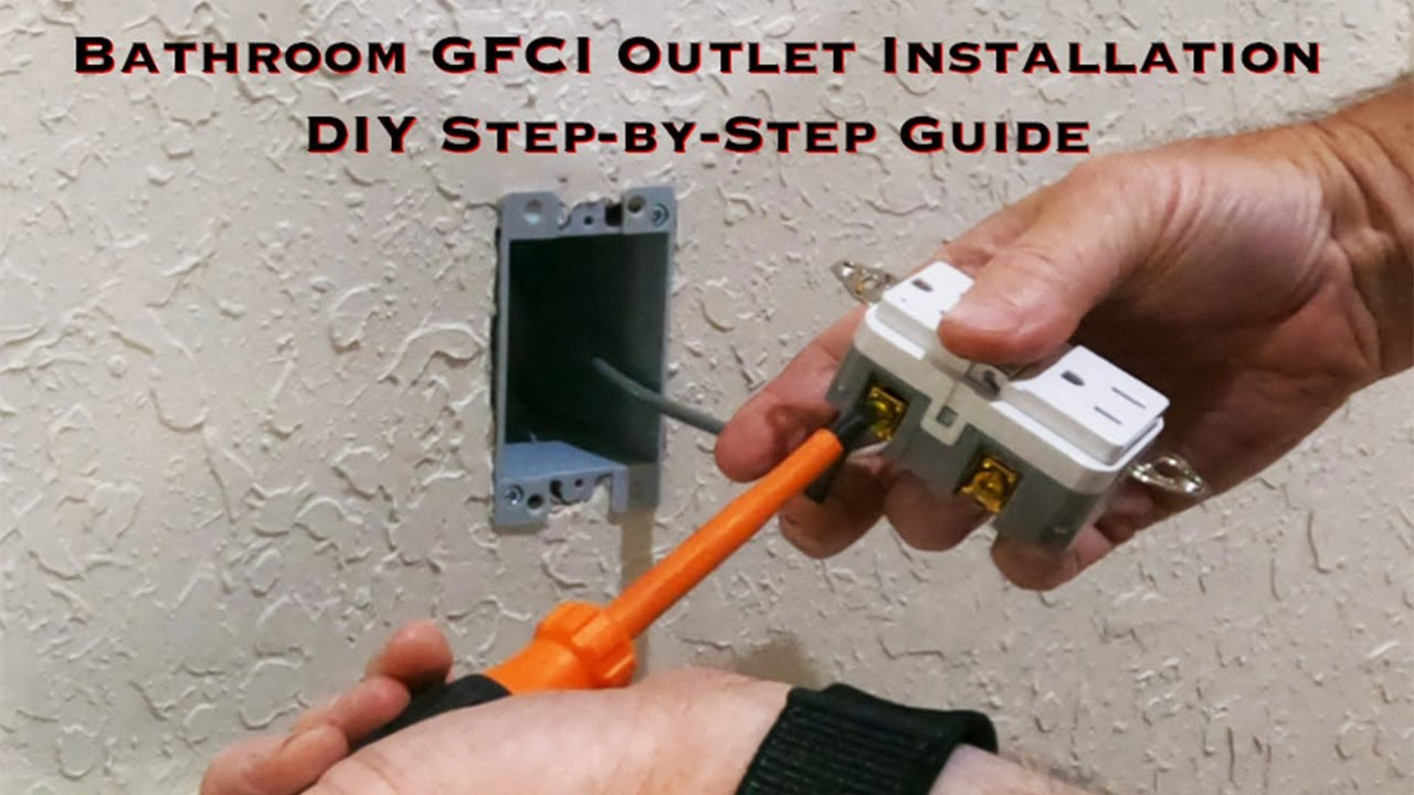 How To Install A Gfci Outlet (Bathroom Diy | Step-By-Step For Beginners ... in Install Gfci Outlet