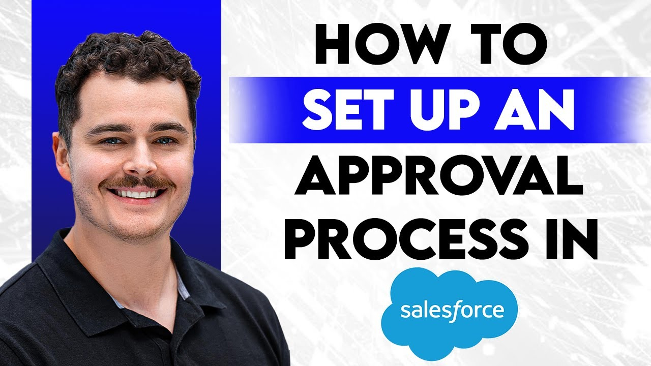 How To Set Up An Approval Process In Salesforce [2026 Guide] - Youtube within Land Entitlement Process Real Estate