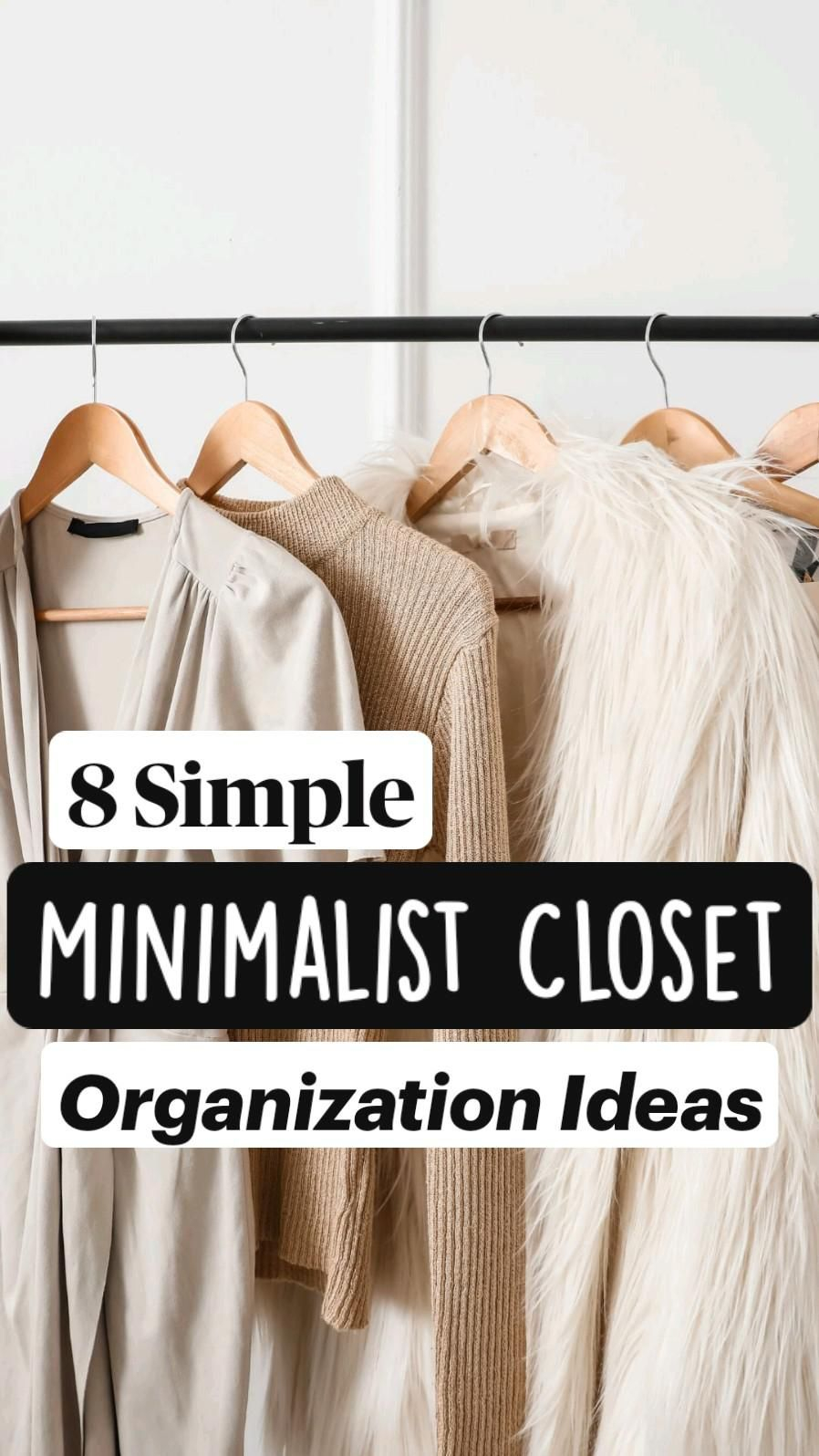 Minimalist Closet Organization At James Byers Blog for Why Minimalists Are Ditching Traditional Organization for These Simple Rules