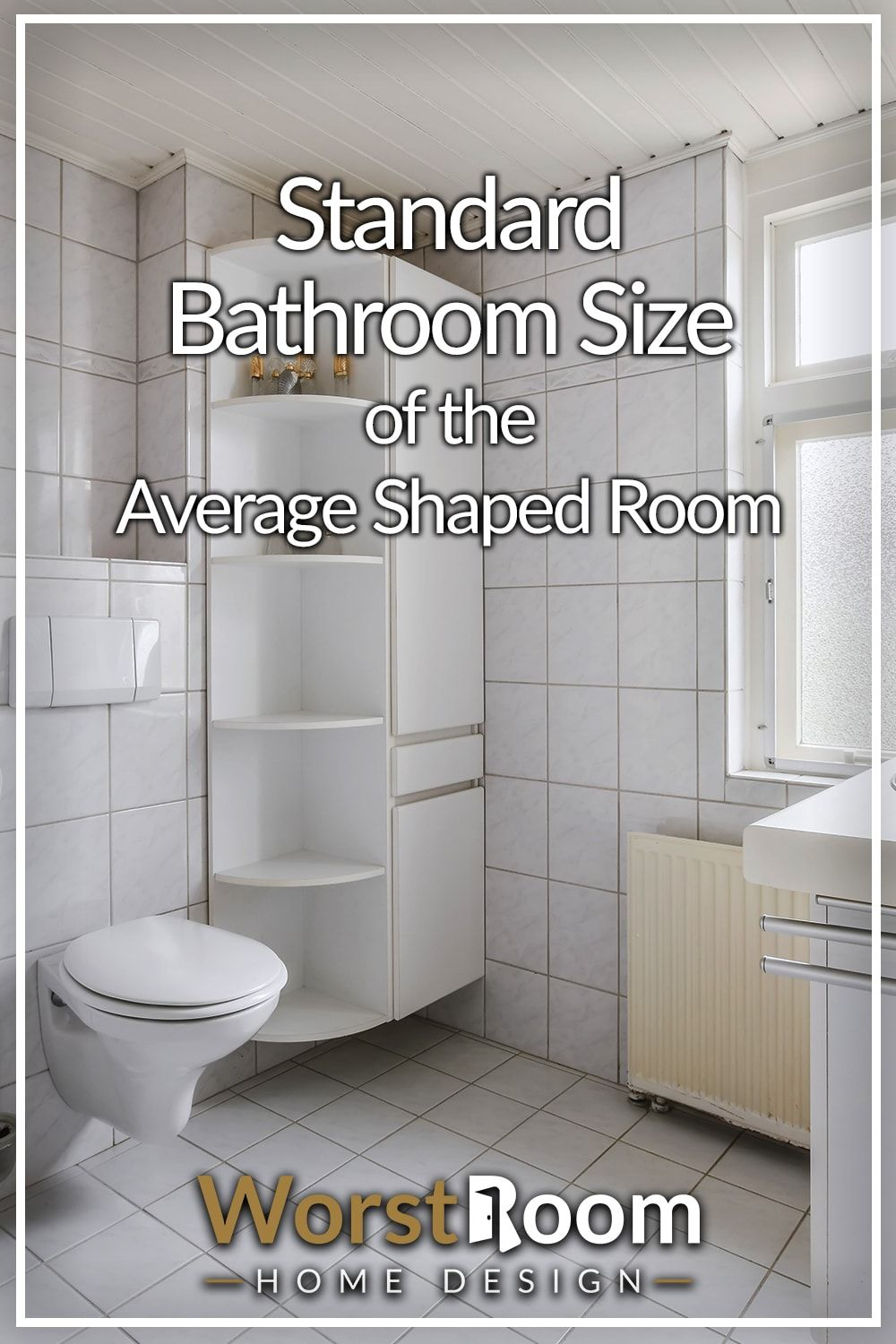 Standard Bathroom Size Guide for What Architects Wish You Knew About Standard Bath Sizes Before Renovating