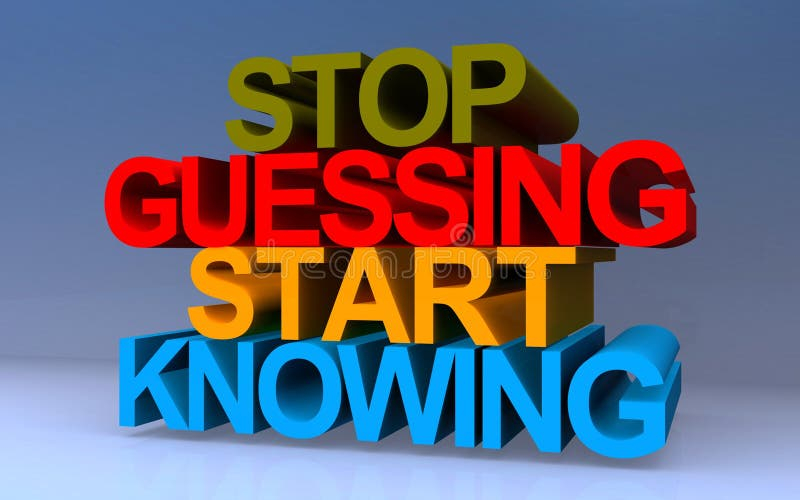 Stop Guessing Start Knowing On Blue Stock Illustration - Illustration ... regarding Stop Guessing About Coverage How to Read Furniture Warranty Terms Like a Pro