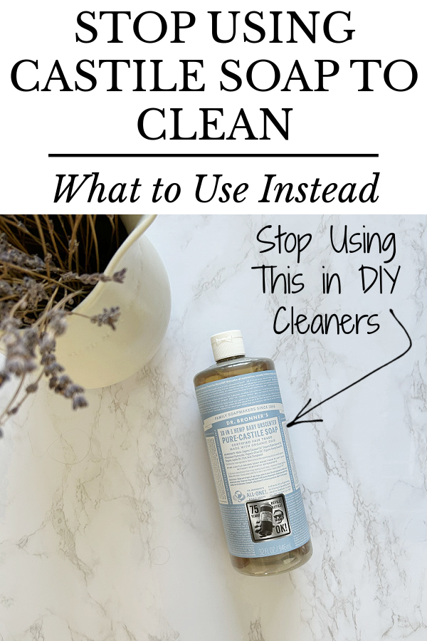 Stop Using Castile Soap To Clean | What To Use Instead - Lemons ... in Stop Buying Cleaners When One Bottle of Castile Soap Does It All
