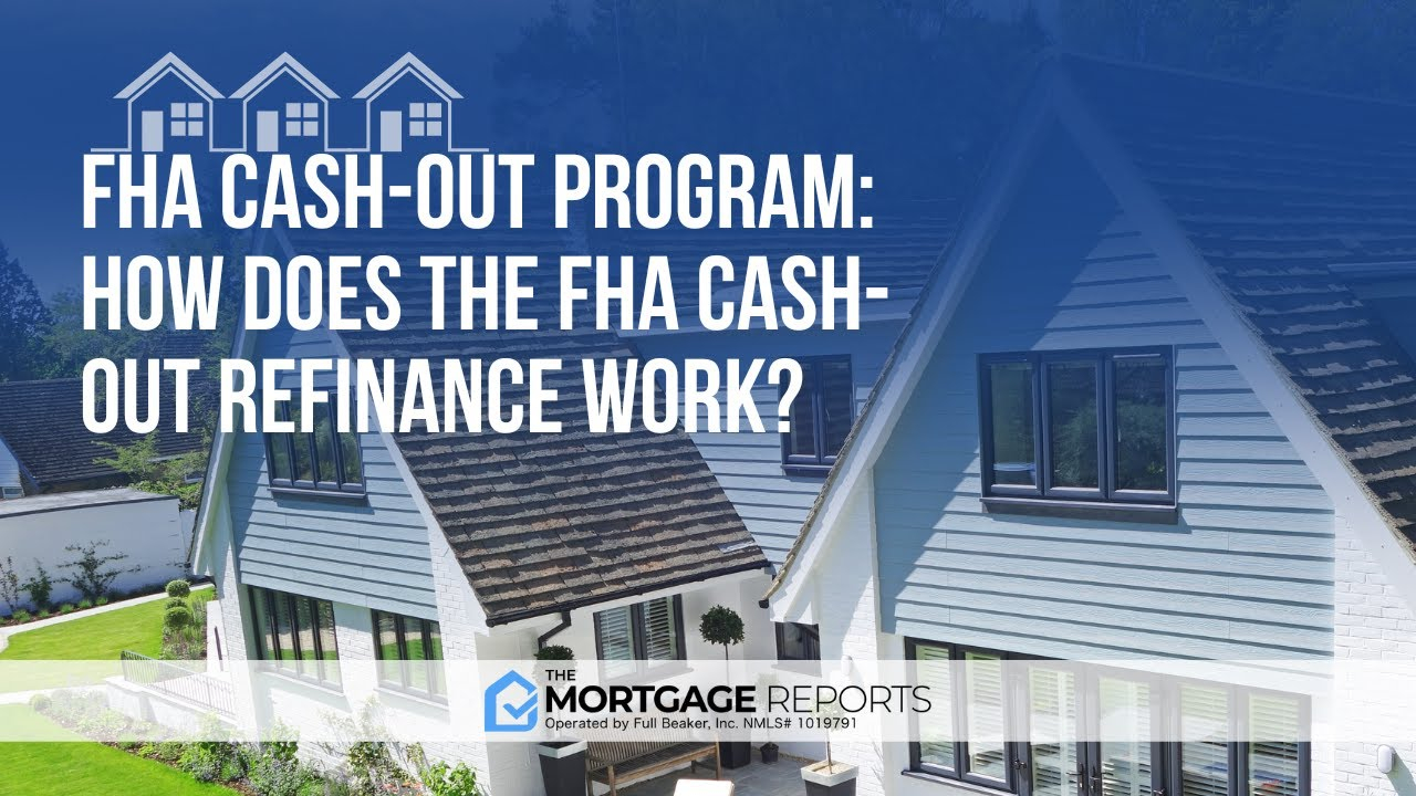 Tap Into Equity With An Fha Cash-Out Refinance - Youtube with How to Tap Rental Equity With a Cash-Out Refi in 2026