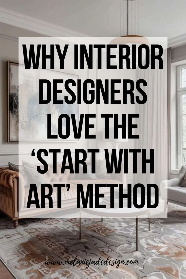 Why Interior Designers Love The ‘Start With Art’ Method - Melanie Jade ... regarding Why Interior Designers Are Turning to the Roy Slade Method This Year