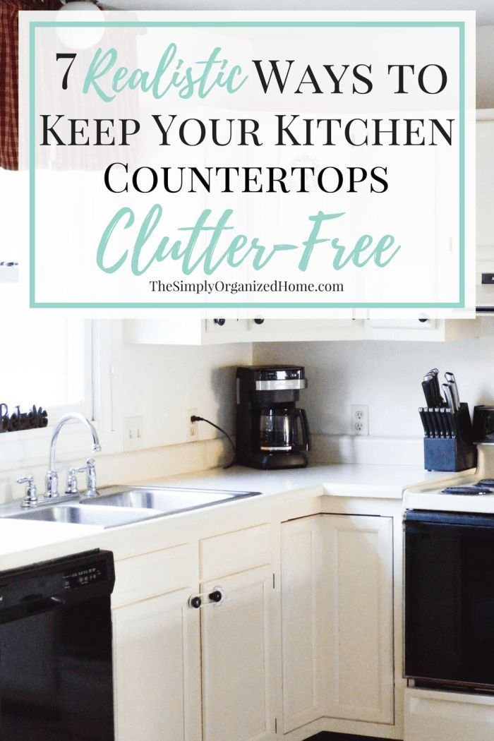 7 Realistic Ways To Keep Your Kitchen Countertops Clutter-Free - The ... pertaining to Organizing A Studio Apartment