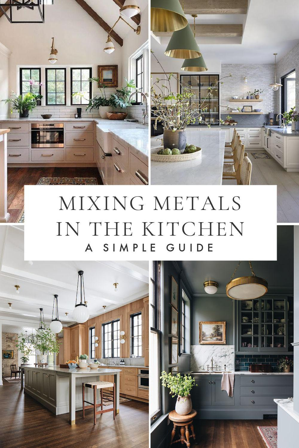 A Simple Guide To Mixing Metals In The Kitchen – Jane At Home intended for Can You Mix Metal Finishes in 2026 and Still Keep Your Kitchen Timeless