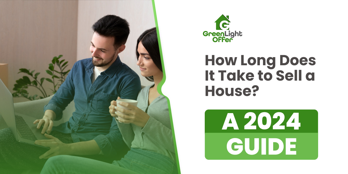 How Long Does It Take To Sell A House? A 2024 Guide - Greenlightoffer pertaining to How Much Do Realtors Really Take Home After the 2024 Commission Rules
