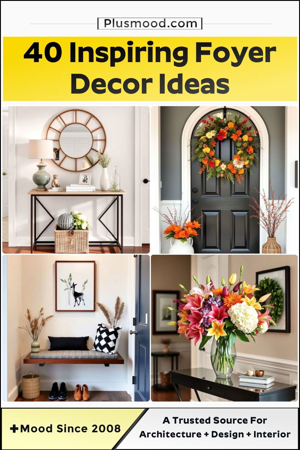 40 Foyer Ideas To Elevate Your Entryway regarding Inspiring Ideas to Transform Your Foyer into a Stunning Gateway for Guests