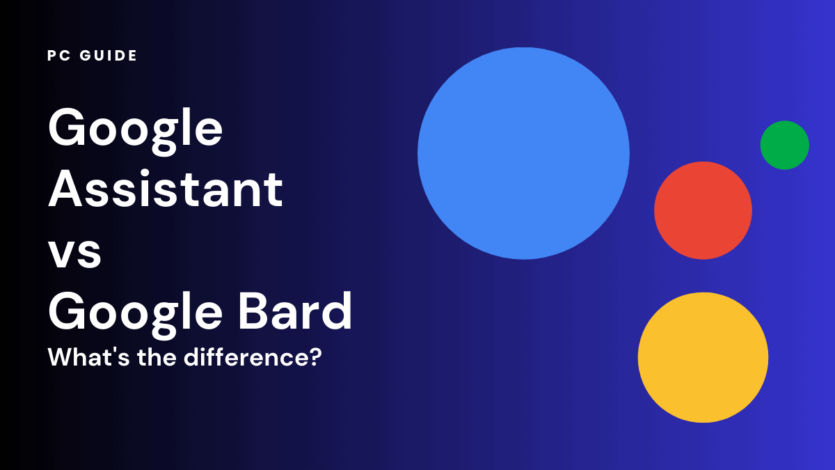Google Assistant Vs Google Bard: What You Need To Know inside Master Suite Makeover