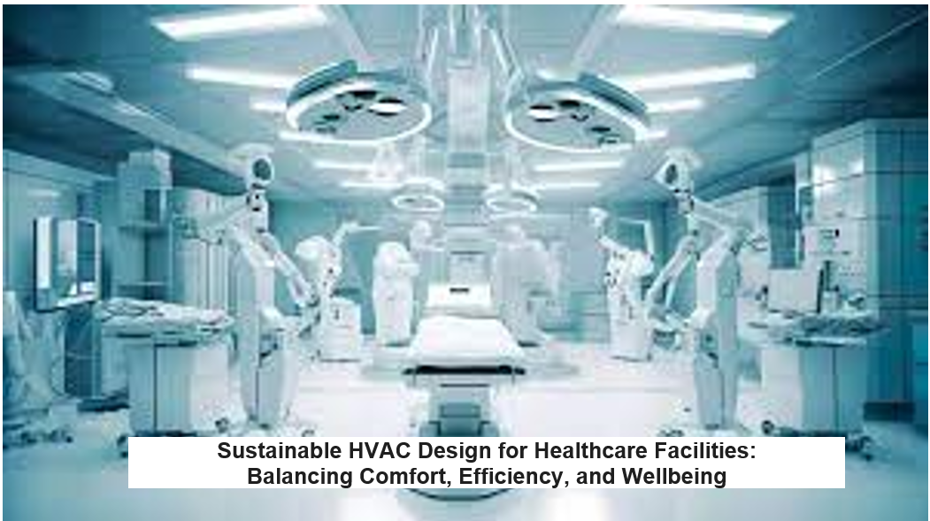 Sustainable Hvac Design For Healthcare Facilities: Balancing Comfort ... intended for Bedroom Makeover Ideas